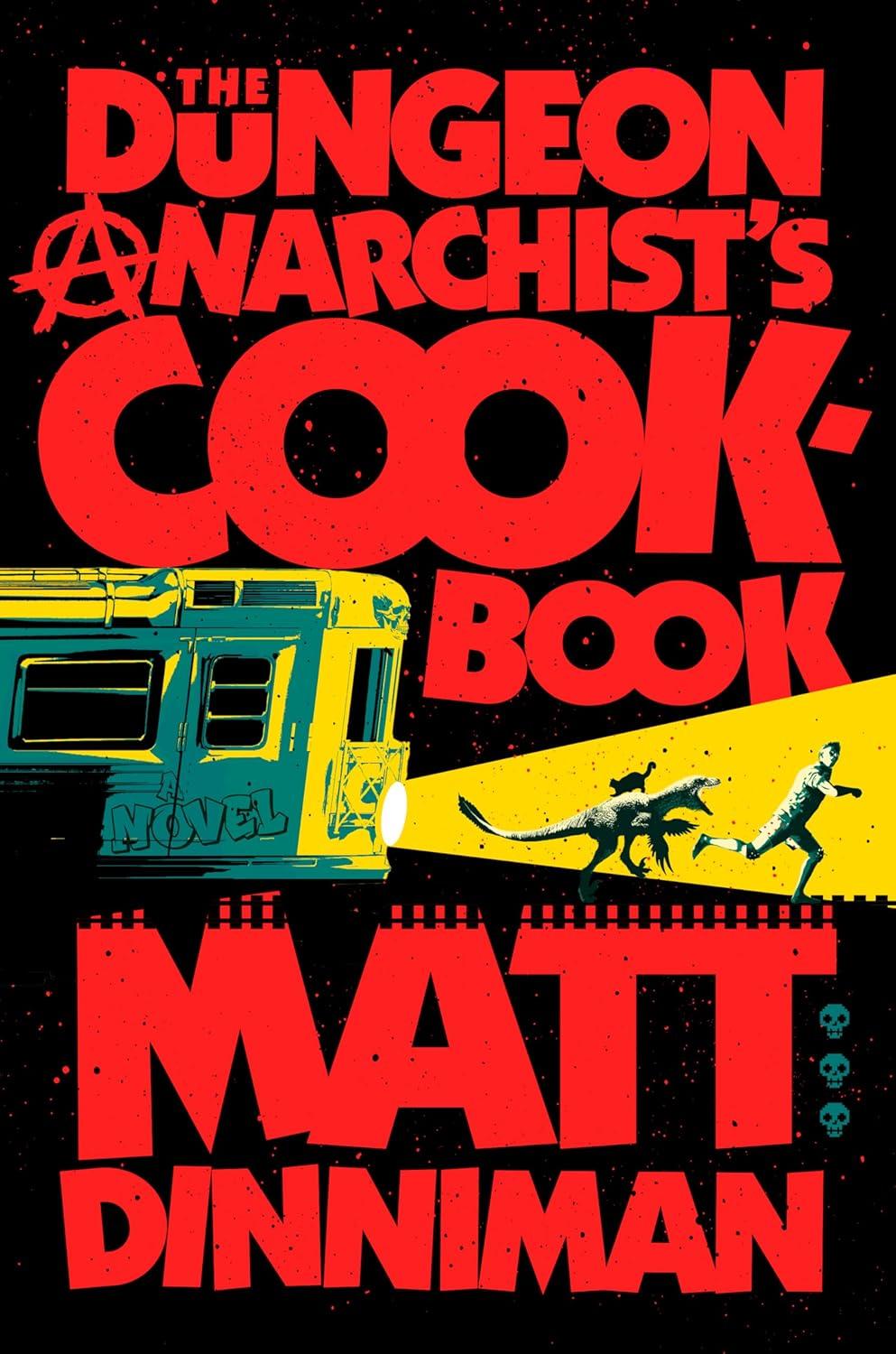 The Dungeon Anarchist’s Cookbook cover